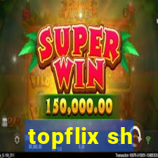 topflix sh